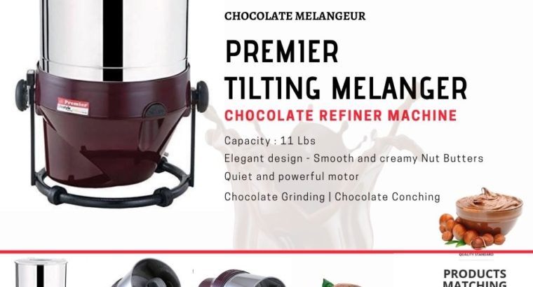 Shop Premier Tilting Chocolate Refiner- chocolatem