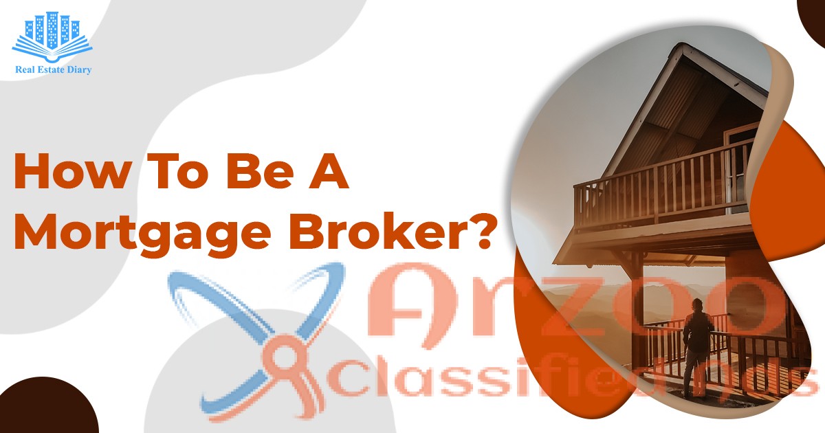 Be A Mortgage Broker