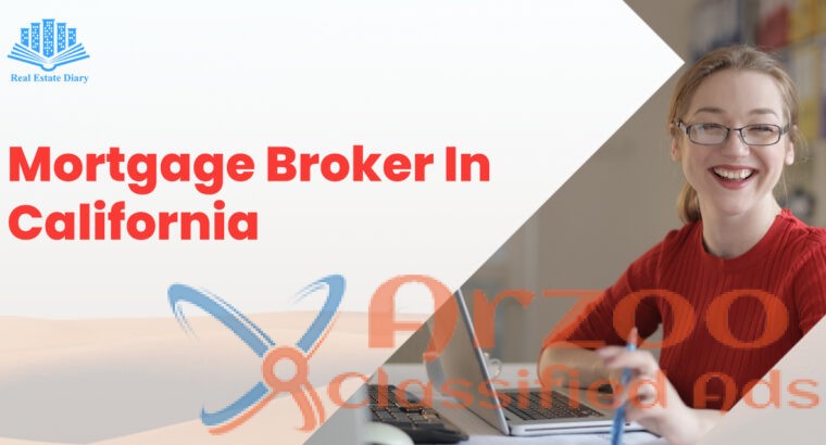 Mortgage Broker In California