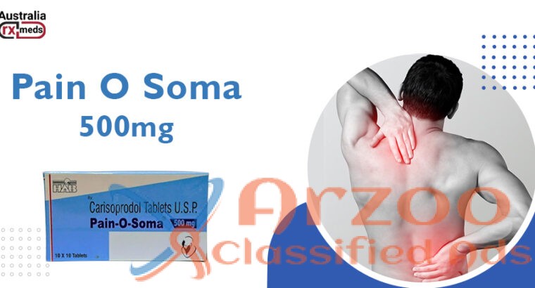 Pain O Soma 500mg | It Is Available At Australiarx
