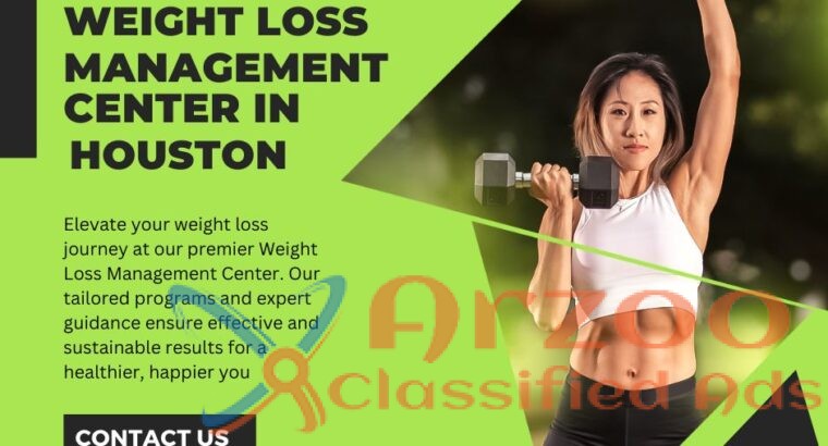 Weight Loss Management Center Houston, Texas